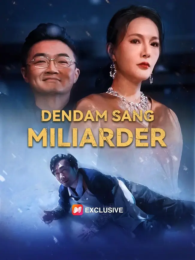 Dendam Sang Miliarder – Dubbing