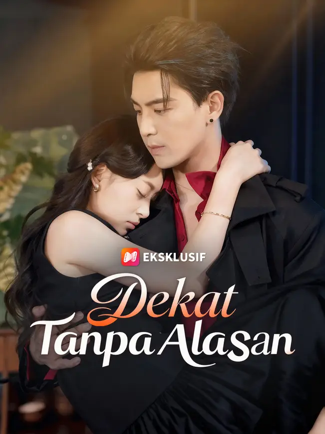 Dekat Tanpa Alasan
